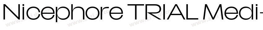 Nicephore TRIAL Medi字体转换
